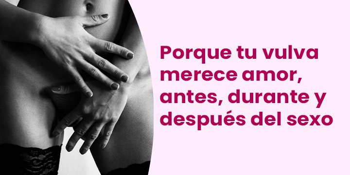 Actividad sexual: Importancia del cuidado íntimo después del sexo - Tu Salud Intima