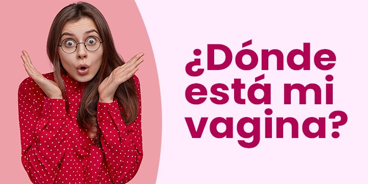 La vagina y el Síndrome de Mayer-Rokitansky-Küster-Hauser&nbsp; - Tu Salud Intima