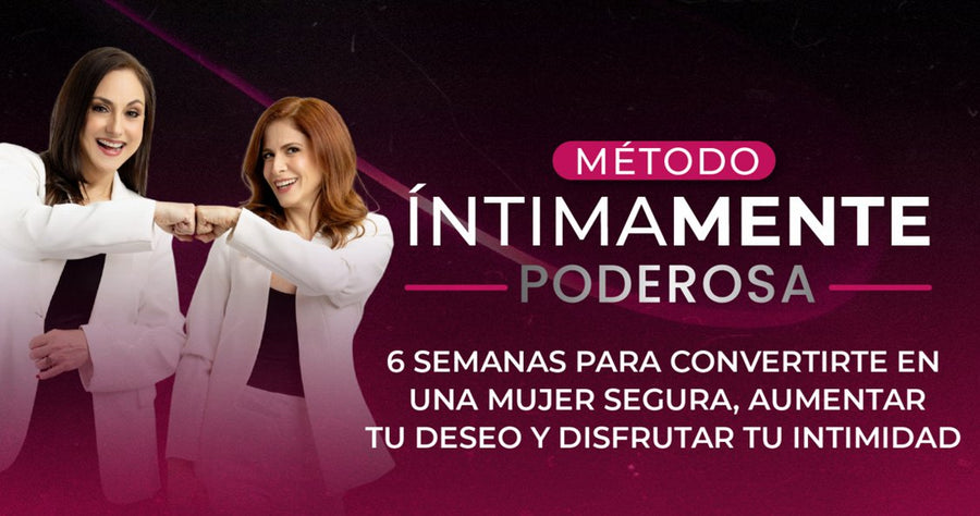 Método Intimamente Poderosa - Tu Salud Intima